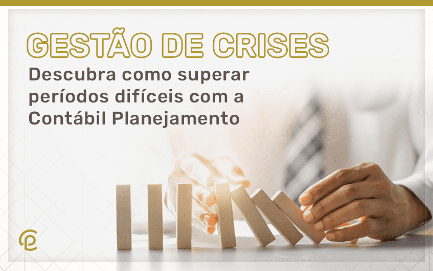 Gestão de crises: Descubra como superar períodos difíceis