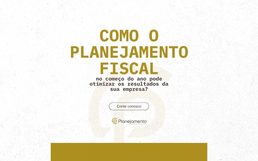 Como o planejamento fiscal pode otimizar resultados da empresa?