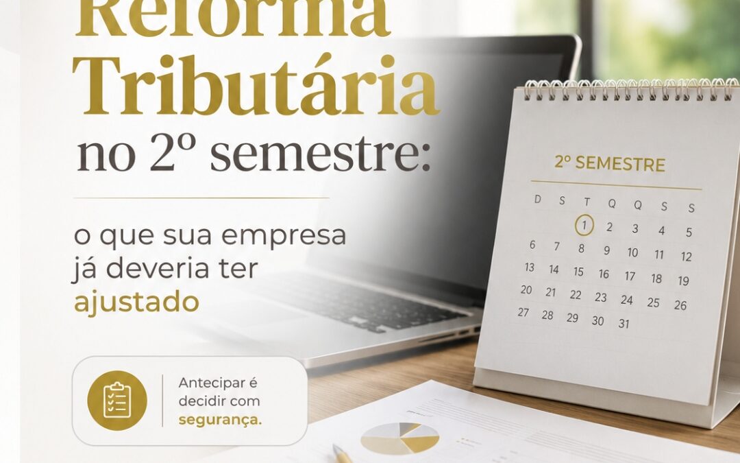 Principais erros das empresas na preparação para a Reforma Tributária
